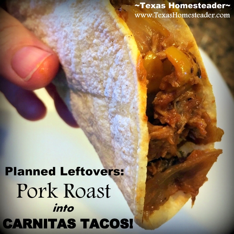 Απομένει ψητό σε tacos carnitas. Η εξυπηρέτηση σπιτικών γευμάτων κάθε μέρα δεν χρειάζεται να είναι σκληρή ή χρονοβόρα. Υπάρχουν πολλές εύκολες συντομεύσεις. Ελάτε να δείτε! #Texashomesteader